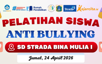 Bangun Karakter Sejak Dini, Siswa Kelas 1 & 2 SD Strada Bina Mulia 1 Ikuti Pelatihan Anti-Bullying Bersama Kejarcita